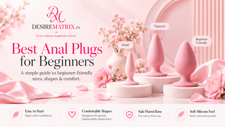 Best Anal Plugs for Beginners in India: 6 Picks From ₹1,049